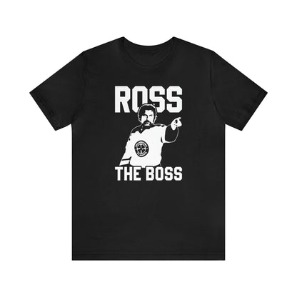 Goon - Ross The Boss Shirt
