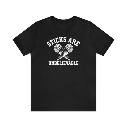 Shoresy - Sticks Are Unbelievable Shirt