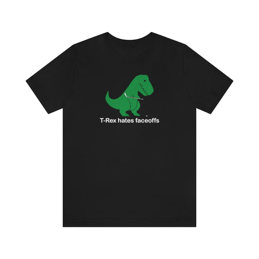 T-Rex Hates Faceoffs Shirt
